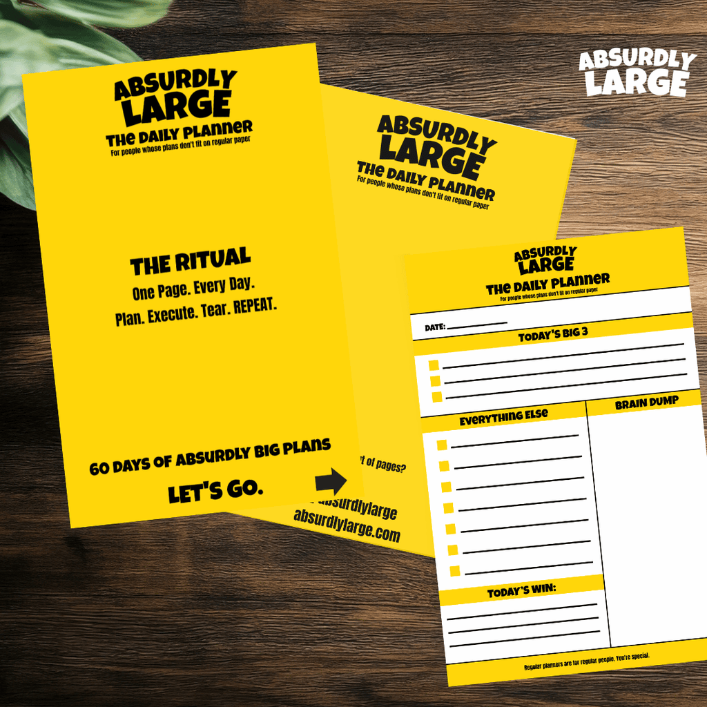 Absurdly Large Daily Planner